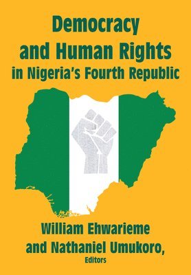 Democracy and Human Rights in Nigeria's Fourth Republic 1