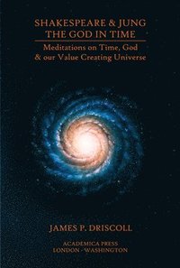 bokomslag Shakespeare & Jung - the God in Time