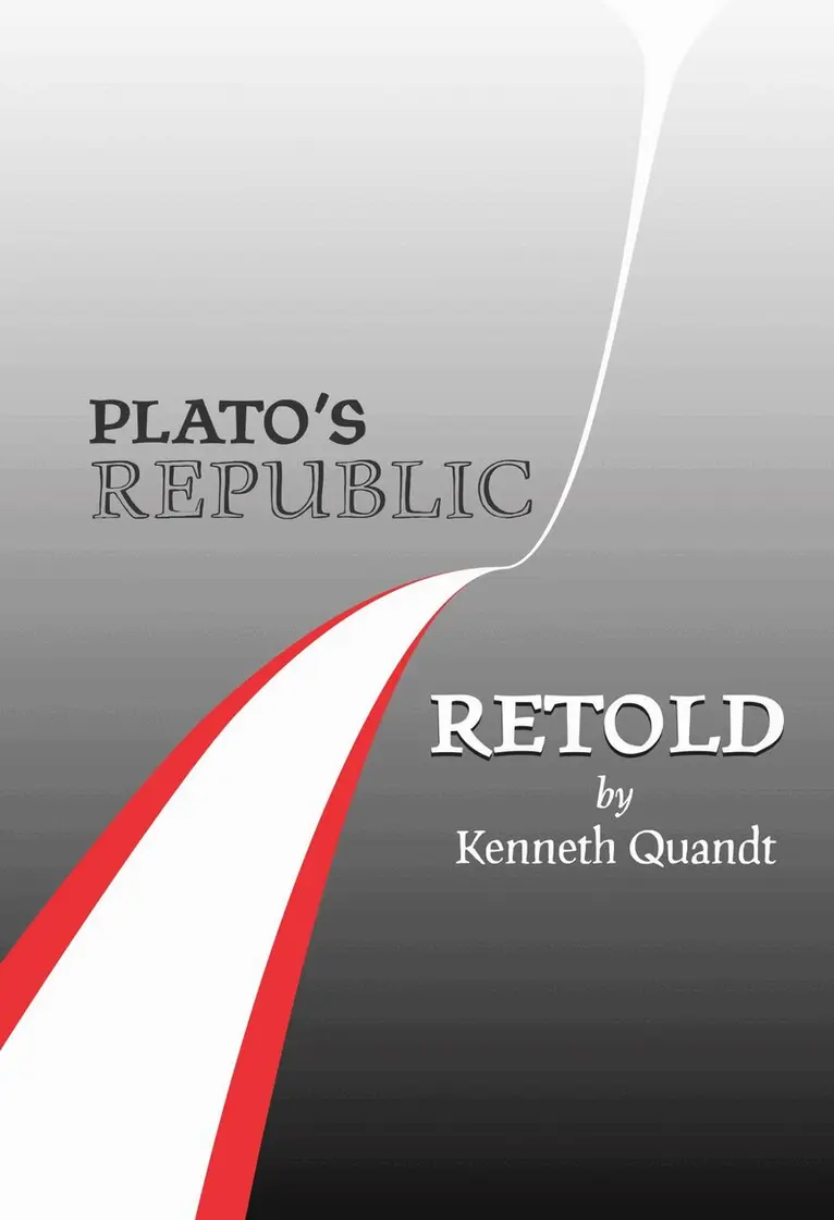 Plato’s Republic Retold