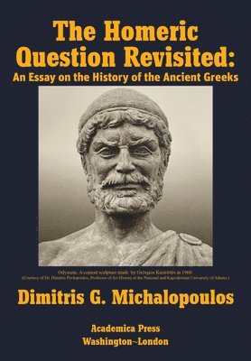 bokomslag The Homeric Question Revisited