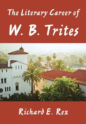 bokomslag Literary Career of W. B. Trites