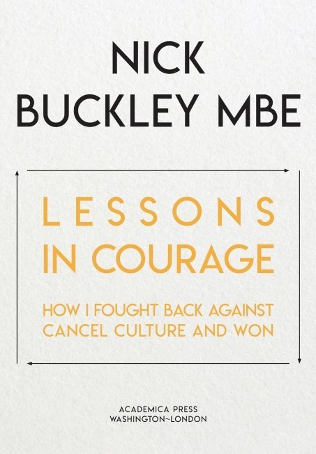 Nick Buckley - Lessons in Courage, Inbunden
