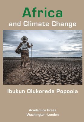 Ibukun Olukorede Popoola, Olukorede Popoola, Ibukun - Africa and Climate Change, Inbunden