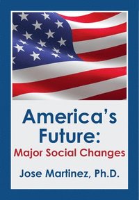 bokomslag America's Future