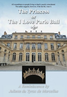 bokomslag Princess, or the I Love Paris Ball