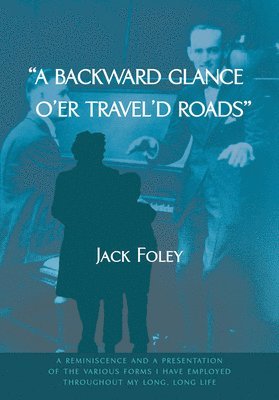 A Backward Glance Oer Traveld Roads 1