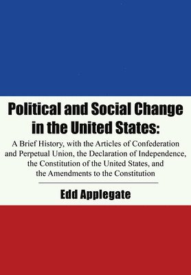 Political and Social Change in the United States 1