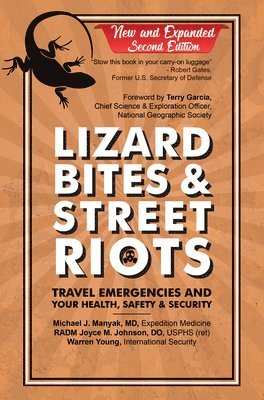 Michael J. Manyak, Joyce M. Johnson, Warren J. Young, J Manyak, Michael, M Johnson, Joyce, Michael J Manyak, Joyce M Johnson, Warren J Young - Lizard Bites & Street Riots, Inbunden