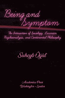 bokomslag Being and Symptom