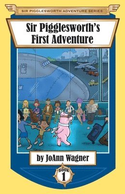 Sir Pigglesworth's First Adventure 1