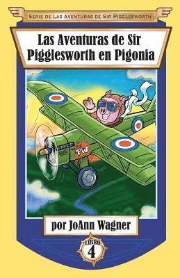 Joann Wagner, JoAnn Wagner - Aventuras de Sir Pigglesworth en Pigonia, Häftad