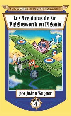 bokomslag Aventuras de Sir Pigglesworth en Pigonia