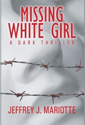 bokomslag Missing White Girl