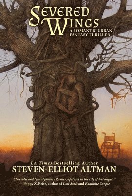 Steven-Elliot Altman - Severed Wings, Inbunden