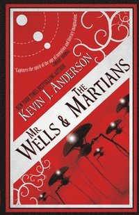 bokomslag Mr. Wells & the Martians