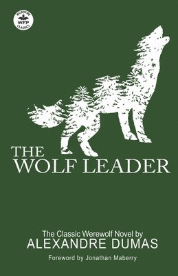 Alexandre Dumas - Wolf Leader, Häftad