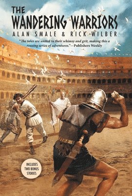 Rick Wilber, Alan Smale - Wandering Warriors, Inbunden