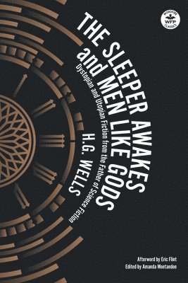 Sleeper Awakes & Men Like Gods 1