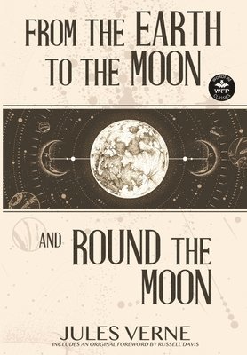 From the Earth to the Moon and Round the Moon 1