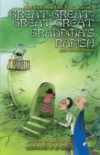 bokomslag Great-Great-Great-Great Grandma's Radish and Other Stories