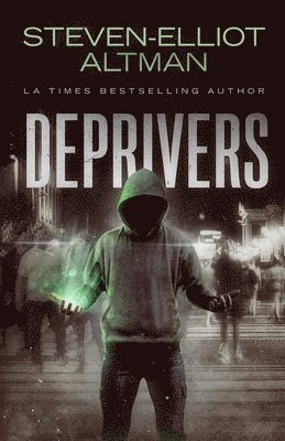 Steven-Elliot Altman - Deprivers, Häftad