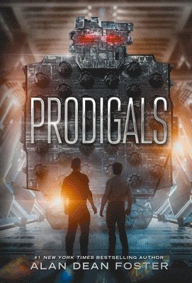 Alan Dean Foster - Prodigals, Inbunden