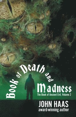 John Haas - Book of Death and Madness, Häftad