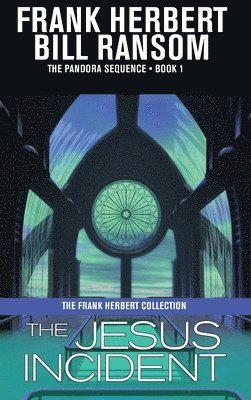 Frank Herbert, Bill Ransom - Jesus Incident, Inbunden