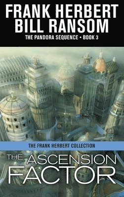 Frank Herbert, Bill Ransom - Ascension Factor, Inbunden
