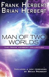 bokomslag Man of Two Worlds