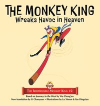 bokomslag The Monkey King Wreaks Havoc in Heaven