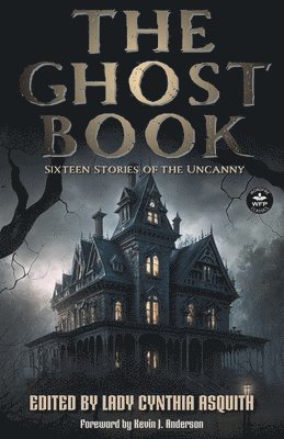 Kevin J Anderson, Lady Cynthia Asquith, Jessica Guernsey - Ghost Book, Häftad