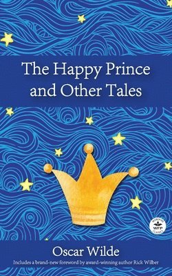 bokomslag The Happy Prince and Other Tales