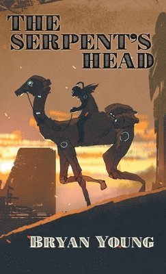 Bryan Young - Serpent's Head, Inbunden