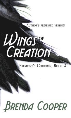 Brenda Cooper - Wings of Creation, Inbunden