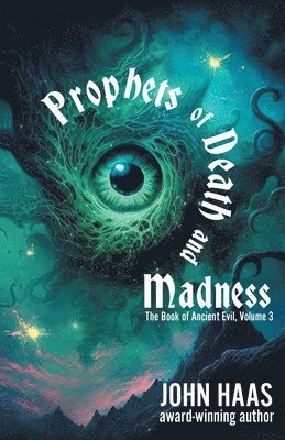 Prophets of Death and Madness 1