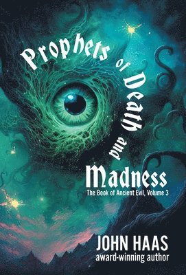 Prophets of Death and Madness 1