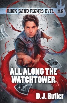D J Butler - All Along the Watchtower, Häftad