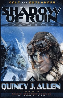 Quincy J Allen, Quincy J. Allen - Colt the Outlander, Häftad