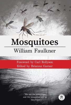 bokomslag Mosquitoes with Original Foreword by Carl Rollyson