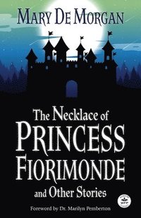 bokomslag Necklace of Princess Fiorimonde and Other Stories