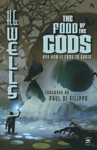 bokomslag Food of the Gods (Annotated)
