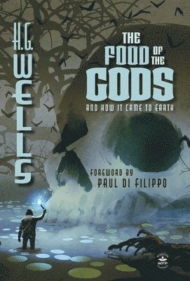 bokomslag Food of the Gods (Annotated)