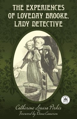 bokomslag Experiences of Loveday Brooke, Lady Detective