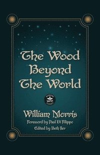 bokomslag Wood Beyond the World