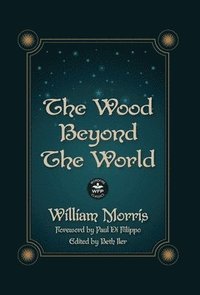 bokomslag Wood Beyond the World