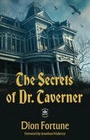 Dion Fortune, Joshua Ladd - Secrets of Dr. Taverner, Häftad