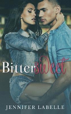 Jennifer Labelle - Bittersweet, Häftad. Tillgänglighet: Lägg i varukorg
