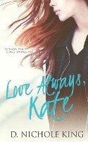 bokomslag Love Always, Kate