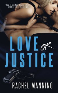 bokomslag Love Or Justice